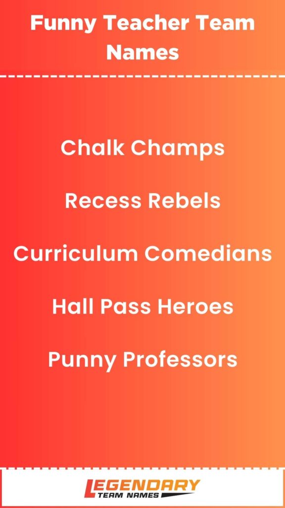 Funny Teacher Team Names