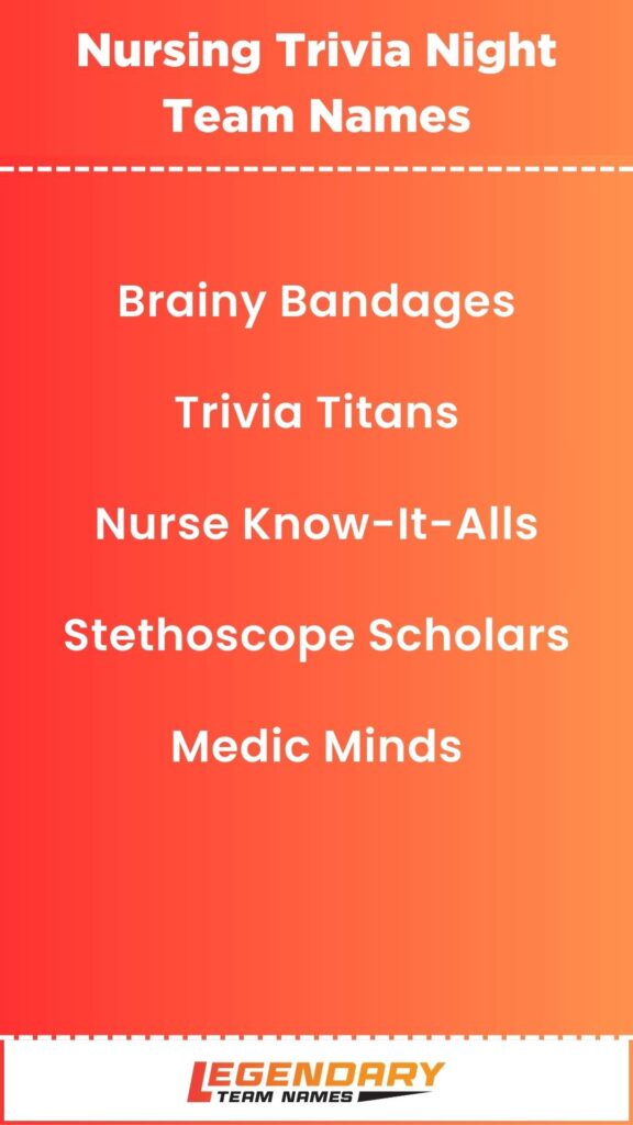 Nursing Trivia Night Team Names