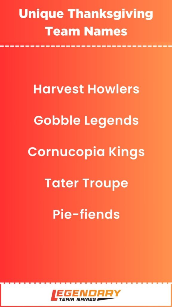 Unique Thanksgiving Team Names