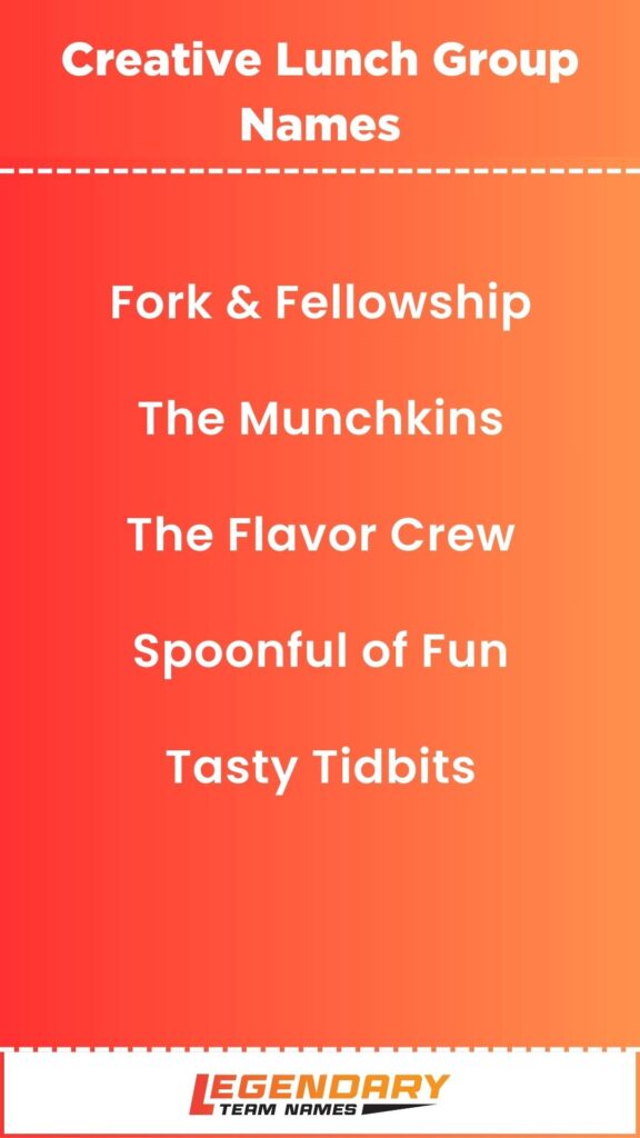 Creative Lunch Group Names
