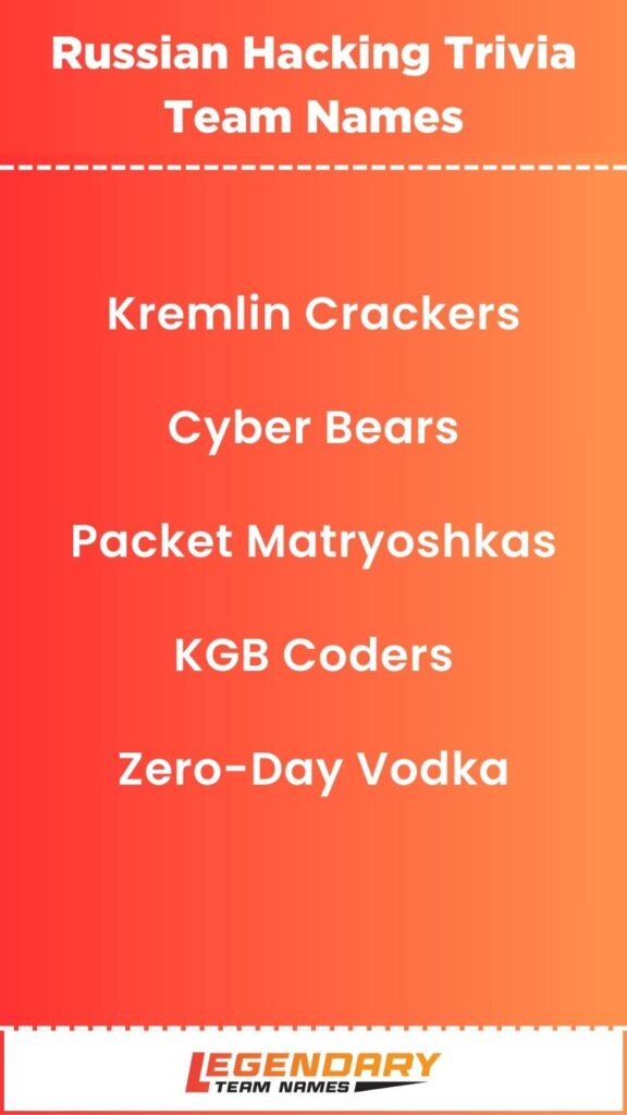 Russian Hacking Trivia Team Names