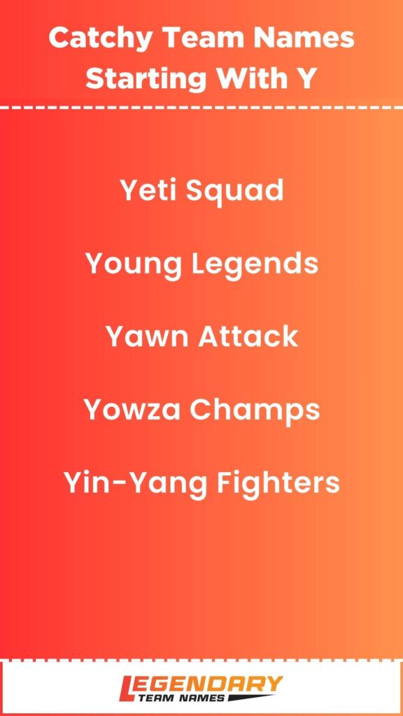 Catchy Team Names Starting With Y