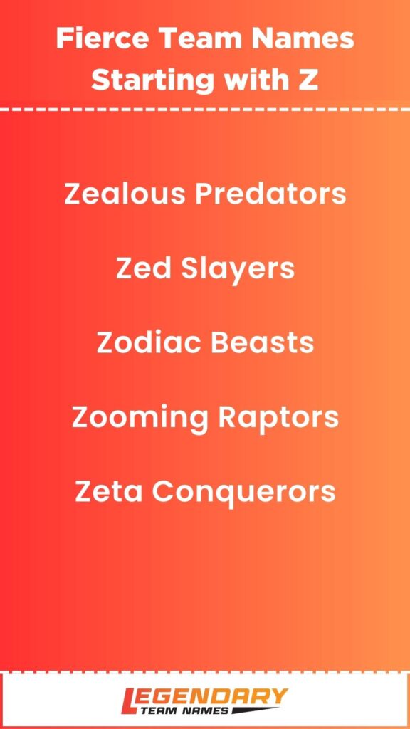 Fierce Team Names Starting with Z