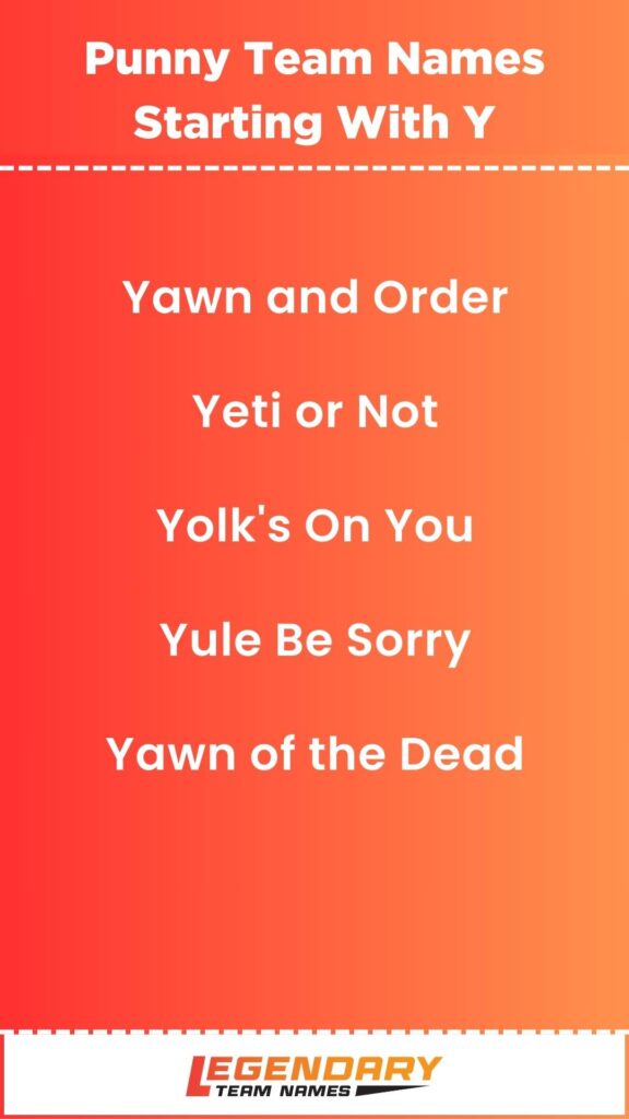 Punny Team Names Starting With Y