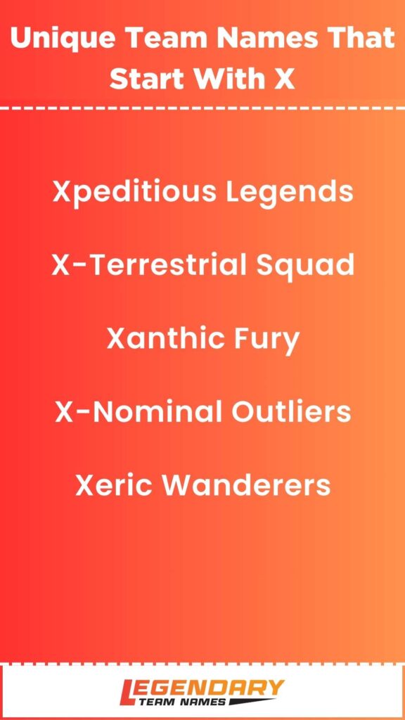 Unique Team Names That Start With X